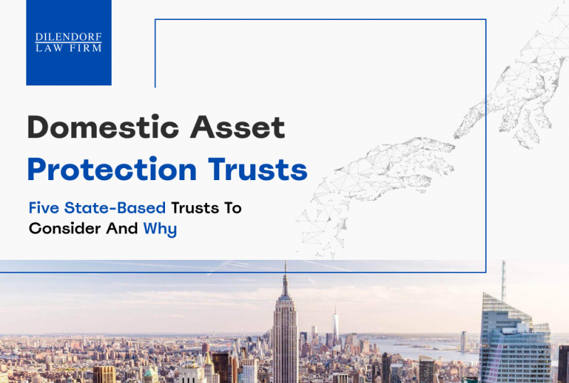 Domestic Asset Protection Trusts