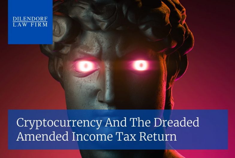 Cryptocurrency and the Dreaded Amended Income Tax Return