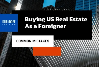 Buying US Real Estate As a Foreigner | Common Mistakes