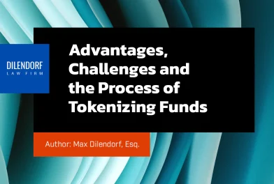 Advantages, Challenges and the Process of Tokenizing Funds