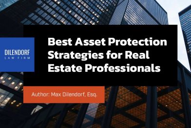 Best Asset Protection Strategies for Real Estate Professionals